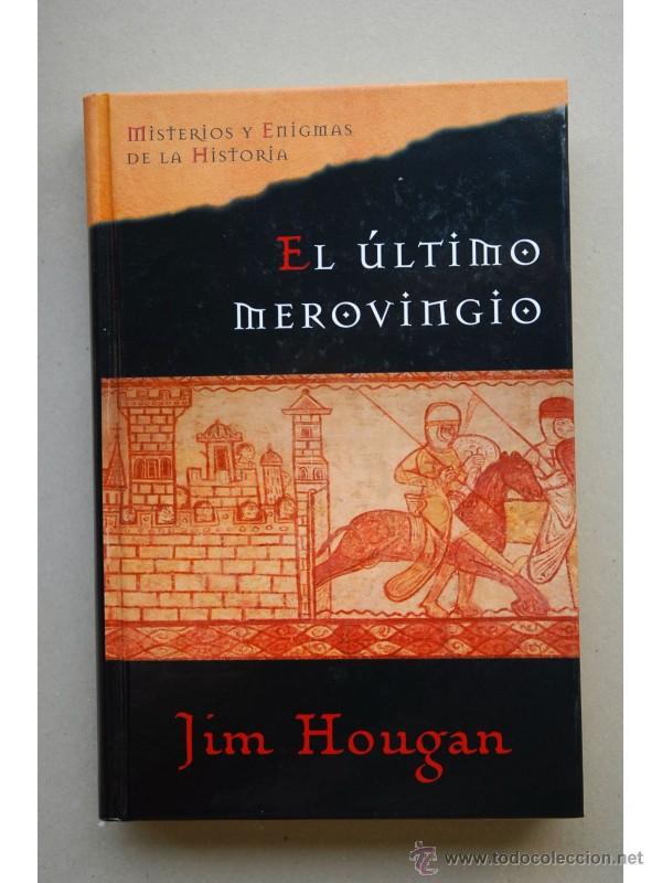 Libros: El &uacute;ltimo merovingio - HOUGAN, Jim - Foto 1