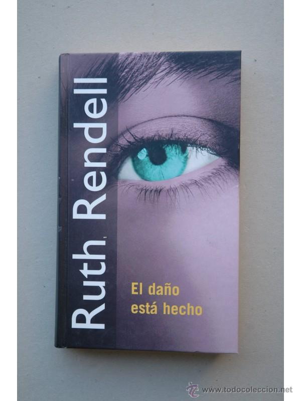 Libros: El da&ntilde;o est&aacute; hecho - RENDELL, Ruth - Foto 1