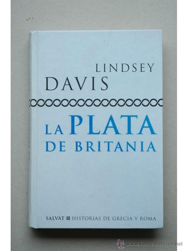 Libros: La plata de Britania - DAVIS, Lindsey - Foto 1