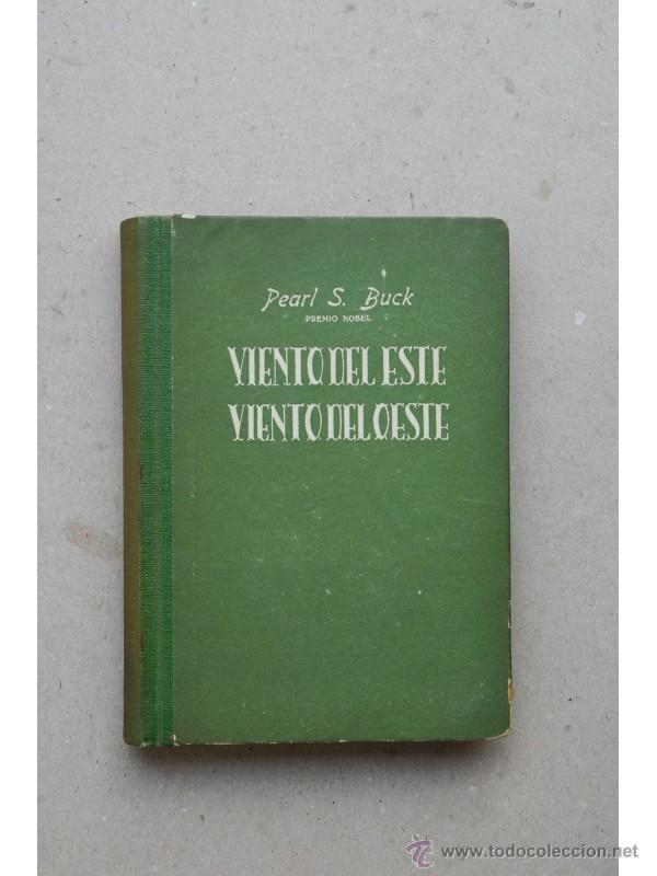 Libros: Viento del este, viento del oeste - BUCK, Pearl S. - Foto 1