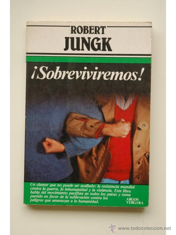 Libros: Sobreviviremos - JUNGK, Robert - Foto 1