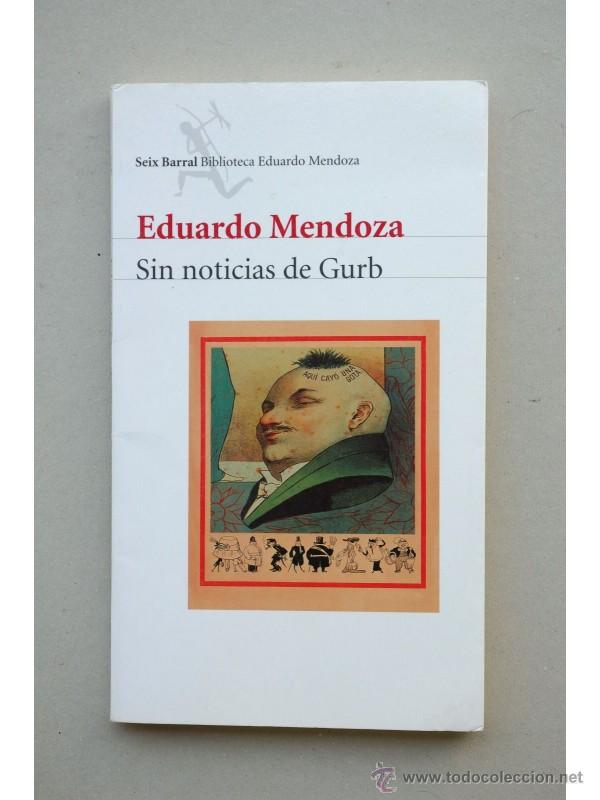 Libros: Sin noticias de Gurb - MENDOZA, Eduardo - Foto 1