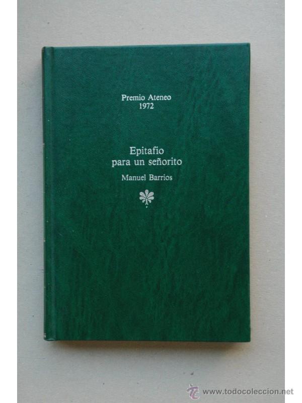 Libros: Epitafio para un se&ntilde;orito - BARRIOS, Manuel - Foto 1
