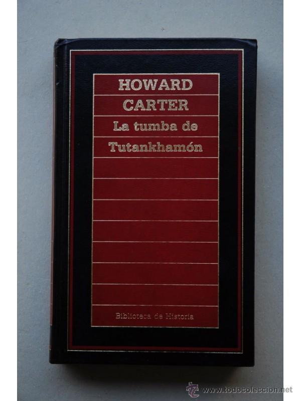 Libros: La tumba de Tutankham&oacute;n - CARTER, Howard - Foto 1