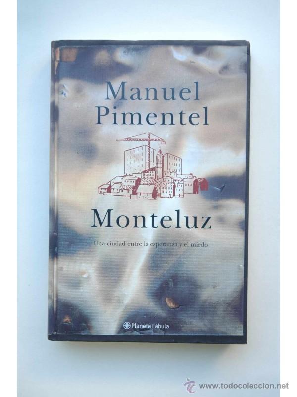 Libros: Monteluz - PIMENTEL, Manuel - Foto 1