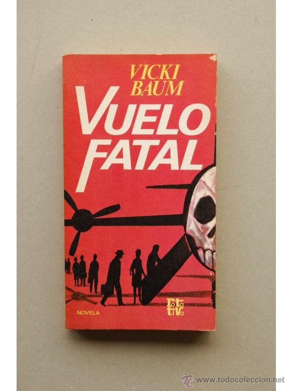 Libros: Vuelo fatal - BAUM, Vicky - Foto 1