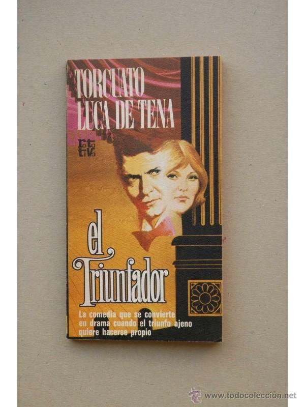 Libros: El triunfador : comedia dram&aacute;tica en dos actos - LUCA DE TENA, Torcuato - Foto 1
