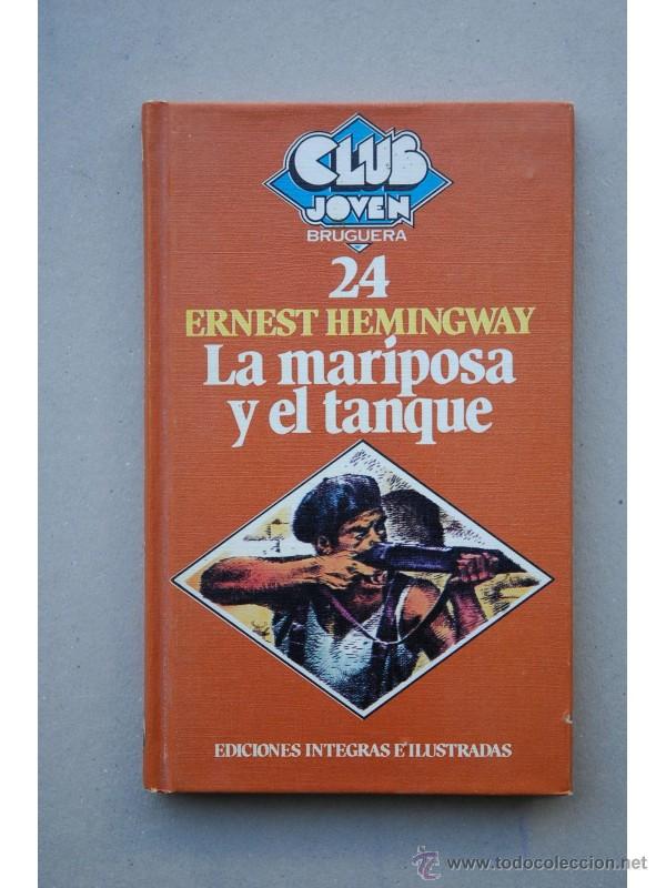 Libros: La mariposa y el tanque - HEMINGWAY, Ernest - Foto 1