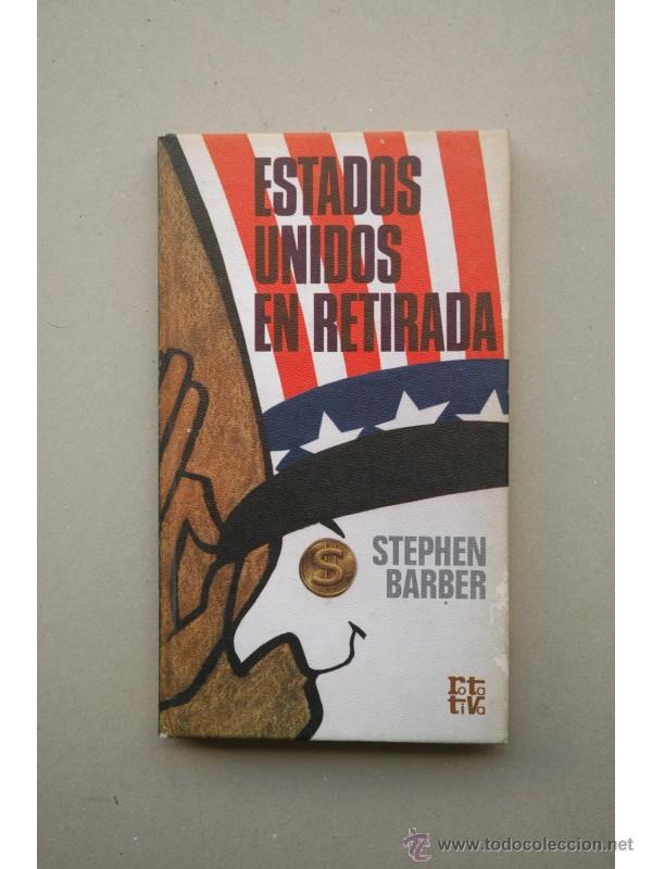 Libros: Estados Unidos en retirada - BARBER, Stephen - Foto 1