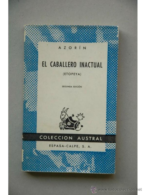 Libros: El caballero inactual : etopeya - AZOR&Iacute;N - Foto 1