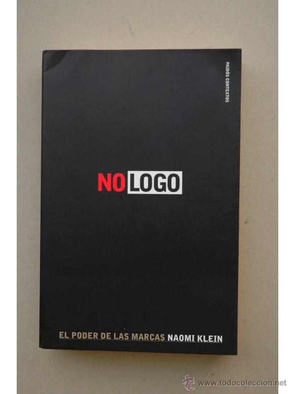 Libros: No Logo : el poder de las marcas - KLEIN, Naomi - Foto 1