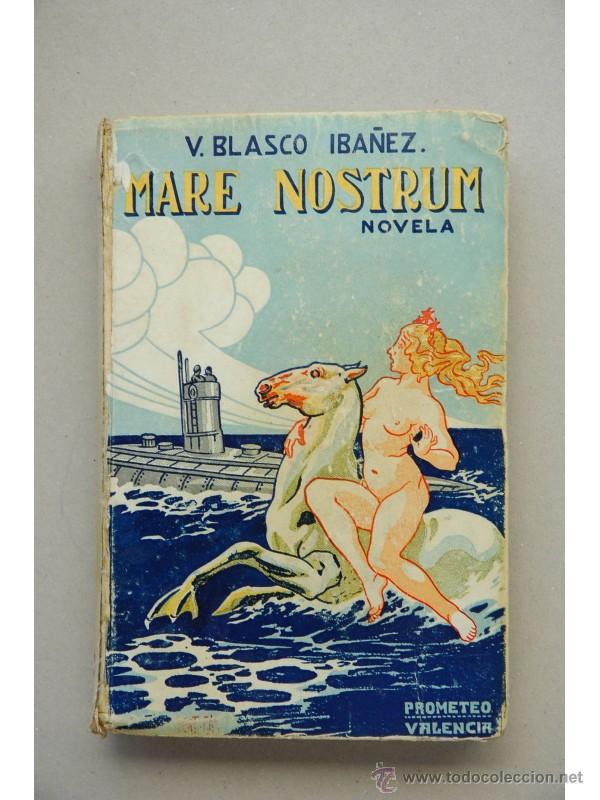 Libros: Mare Nostrum : novela - BLASCO IBA&Ntilde;EZ, Vicente - Foto 1