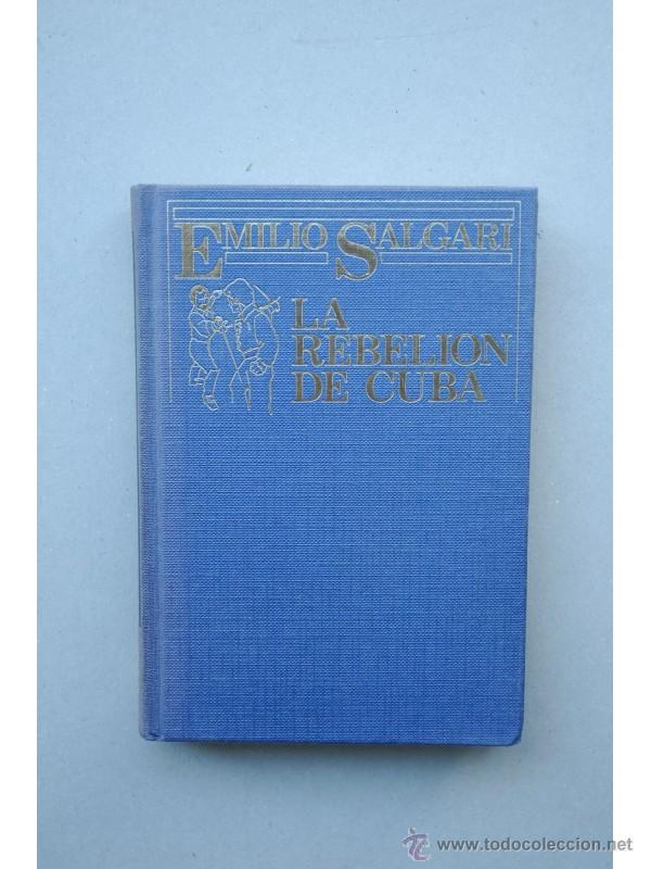 Libros: La rebeli&oacute;n de Cuba - SALGARI, Emilio - Foto 1