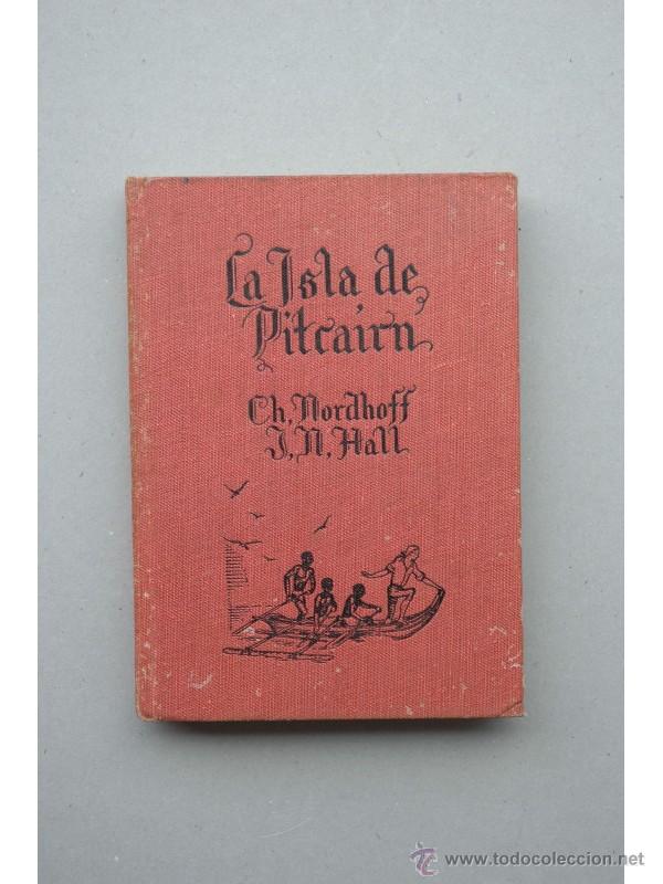 Libros: La isla de Pitcairn - NORDHOFF, Charles - Foto 1