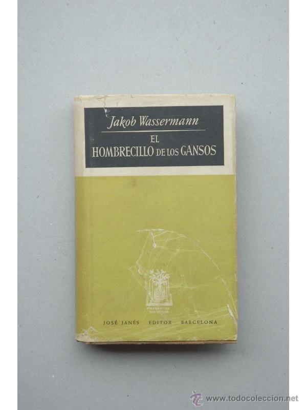Libros: El hombrecillo de los gansos - WASSERMANN, Jakob - Foto 1