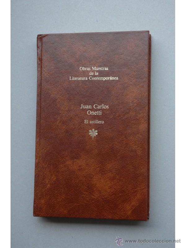 Libros: El astillero - ONETTI, Juan Carlos - Foto 1