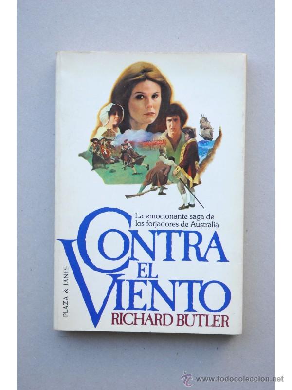 Libros: Contra el viento - BUTLER, Richard - Foto 1