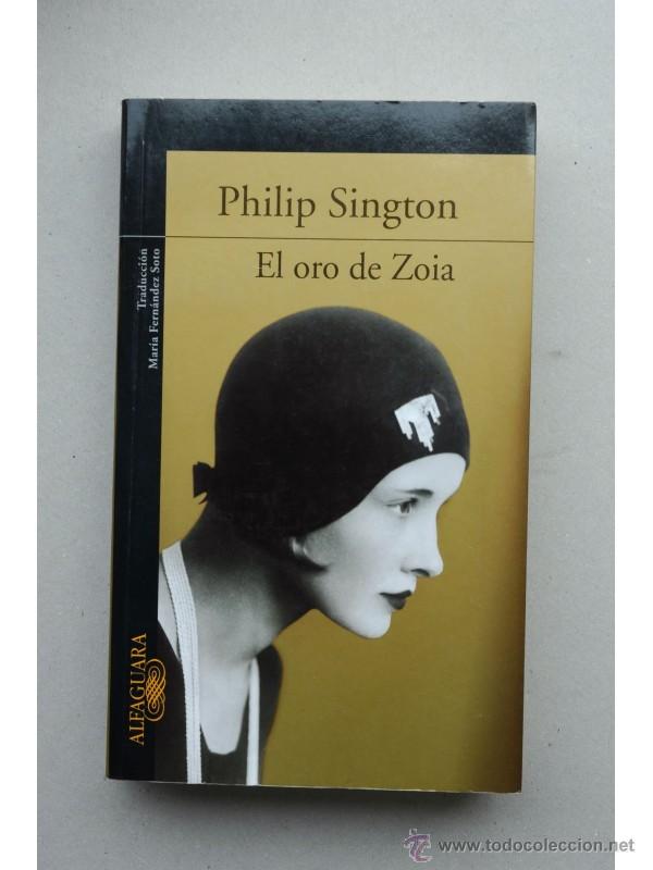 Libros: El oro de Zoia - SINGTON, Philip - Foto 1