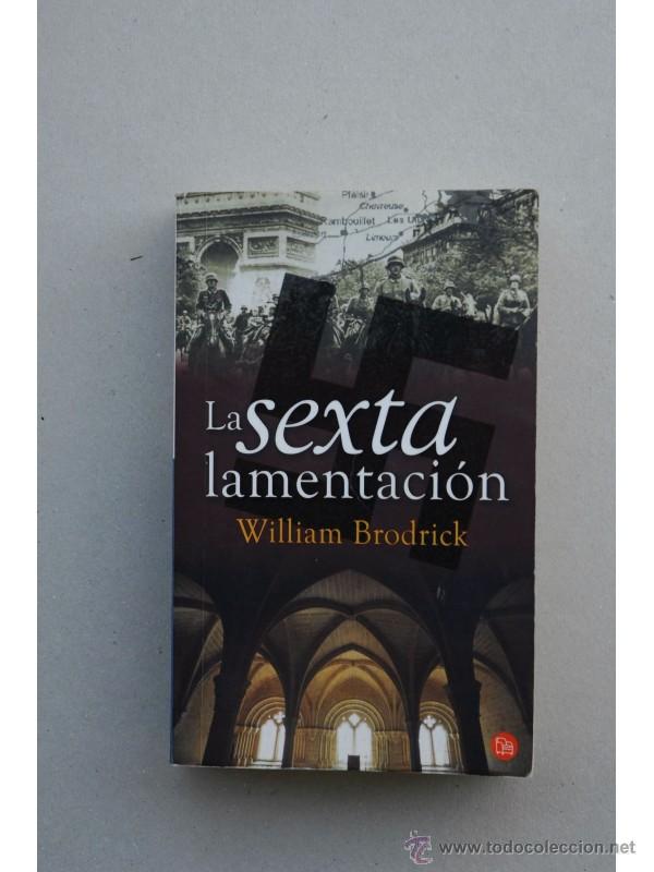 Libros: La sexta lamentaci&oacute;n - BRODRICK, William - Foto 1