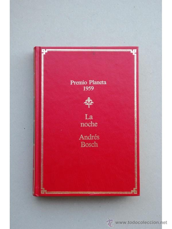 Libros: La noche : novela - BOSCH, Andr&eacute;s - Foto 1