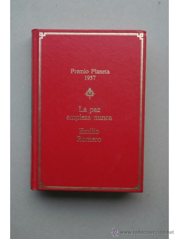 Libros: La paz empieza nunca : novela - ROMERO, Emilio - Foto 1
