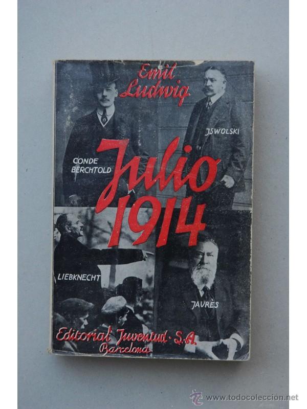 Libros: Julio 1914, el mes tr&aacute;gico - LUDWIG, Emil - Foto 1