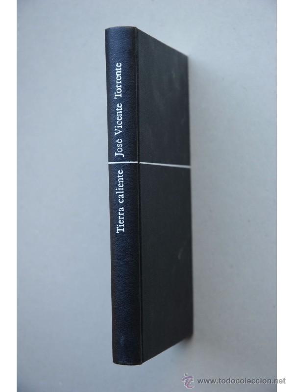 Libros: Tierra caliente - TORRENTE, Jos&eacute; Vicente - Foto 1