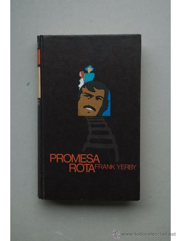 Libros: Promesa rota : novela moderna - YERBY, Frank - Foto 1