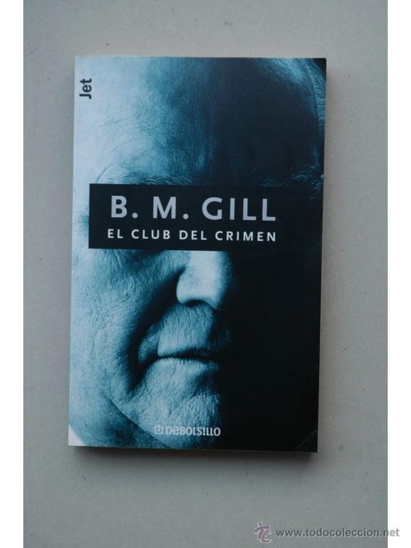Libros: El club del crimen - GILL, B. M. - Foto 1