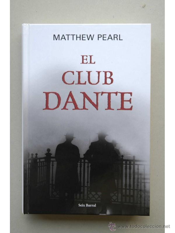 Libros: El club Dante - PEARL, Matthew - Foto 1