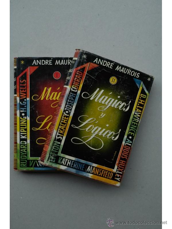 Libros: M&aacute;gicos y l&oacute;gicos - MAUROIS, Andr&eacute; - Foto 1