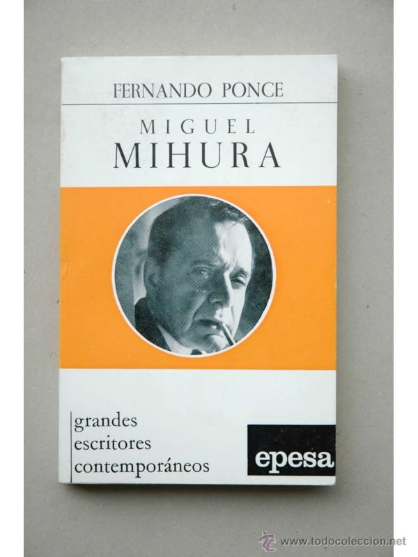Libros: Miguel Mihura - PONCE, Fernando - Foto 1