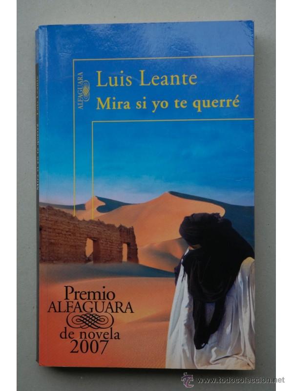 Libros: Mira si yo te querr&eacute; - LEANTE CHACON, Luis R. - Foto 1
