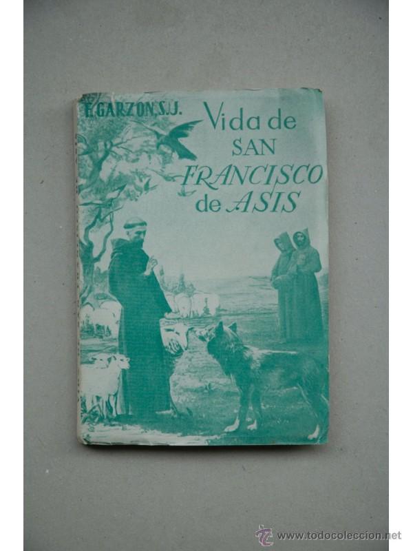 Libros: San Francisco de As&iacute;s - GARZ&Oacute;N, Francisco de P. - Foto 1
