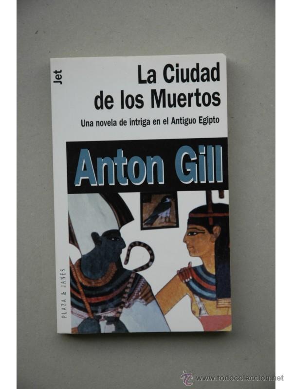 Libros: La Ciudad de Los Muertos - GILL, Anton - Foto 1