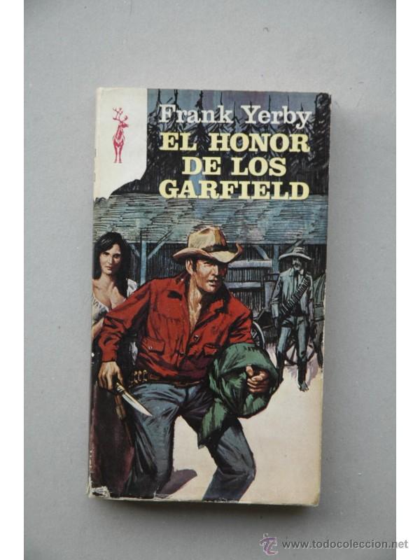 Libros: El honor de los Garfield - YERBY, Frank - Foto 1