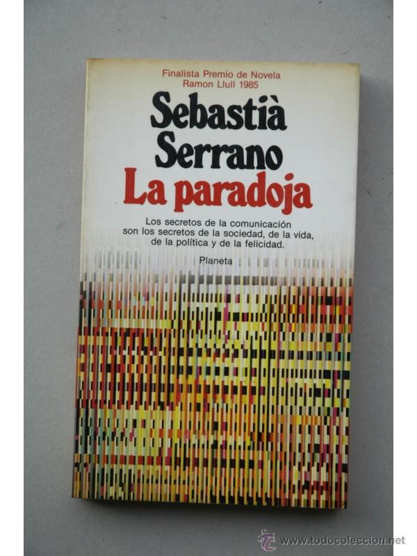 Libros: La paradoja - SERRANO, Sebasti&aacute;n - Foto 1