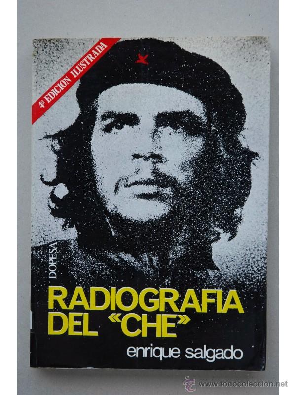 Libros: Radiograf&iacute;a del Che - SALGADO, Enrique - Foto 1