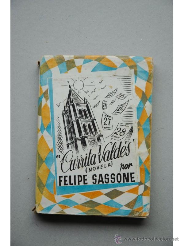 Libros: Currita Vald&eacute;s : novela - SASSONE, Felipe - Foto 1
