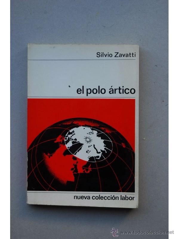 Libros: El polo &aacute;rtico - ZAVATTI, Silvio - Foto 1