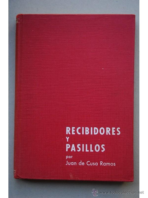 Libros: Recibidores y pasillos - CUSA RAMOS, Juan de - Foto 1