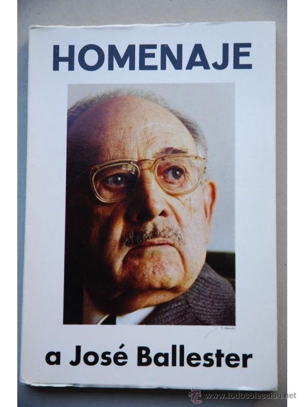 Libros: HOMENAJE a Jos&eacute; Ballester - Foto 1