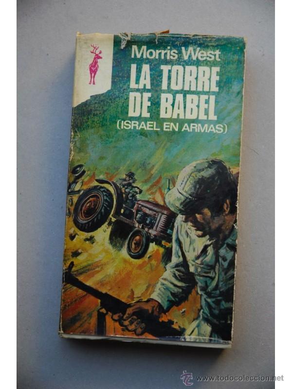 Libros: La Torre de Babel (Israel en armas) - WEST, Morris - Foto 1