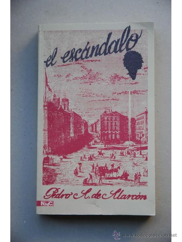Libros: El esc&aacute;ndalo - ALARC&Oacute;N, Pedro Antonio de - Foto 1
