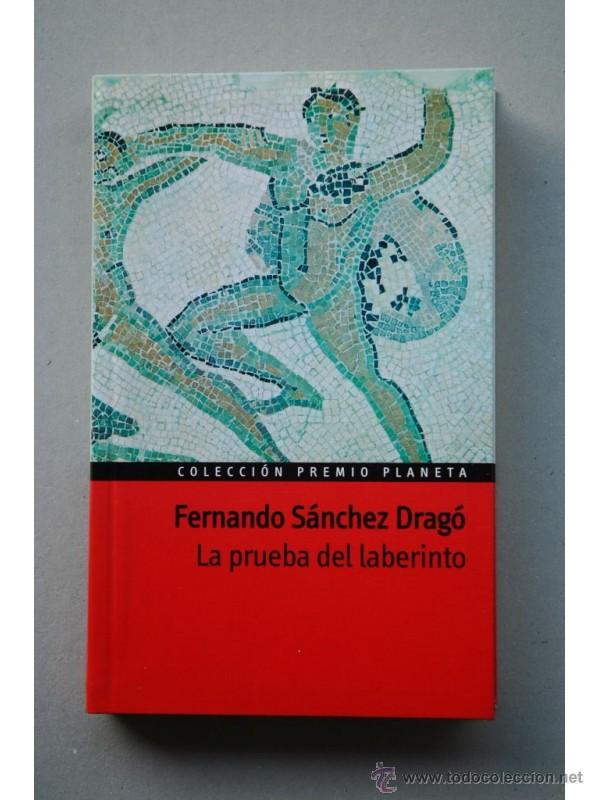 Libros: La prueba del laberinto - S&Aacute;NCHEZ DRAG&Oacute;, Fernando - Foto 1