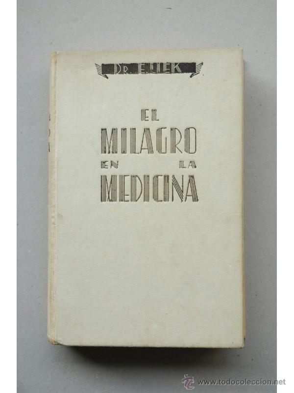 Libri di seconda mano: El milagro en la medicina - LIEK-DANZIG, E.