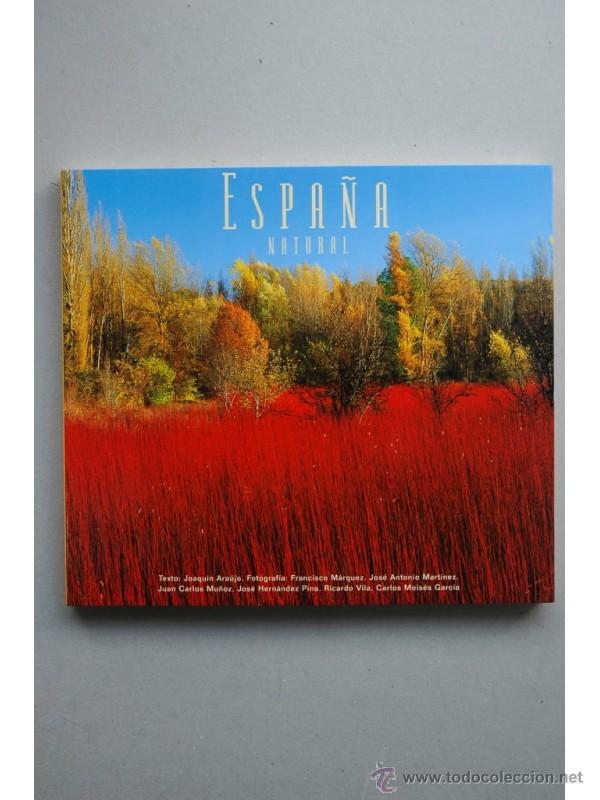 Libros: Espa&ntilde;a natural - ARAUJO, Joaqu&iacute;n - Foto 1