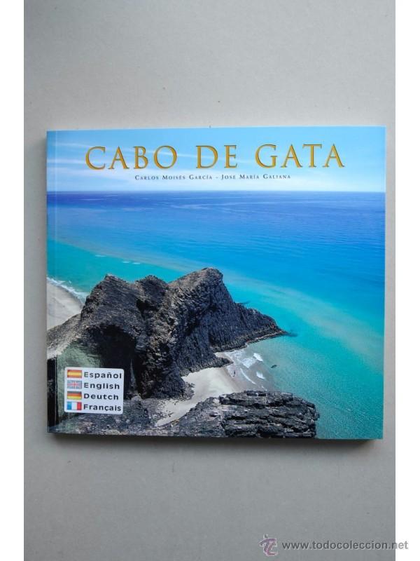 Libros: Cabo de Gata. El &uacute;ltimo para&iacute;so - GALIANA, Jos&eacute; Mar&iacute;a - Foto 1