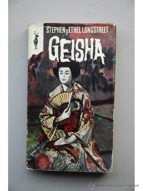 Libros: Geisha - LONGSTREET, Stephen y Ethel - Foto 1