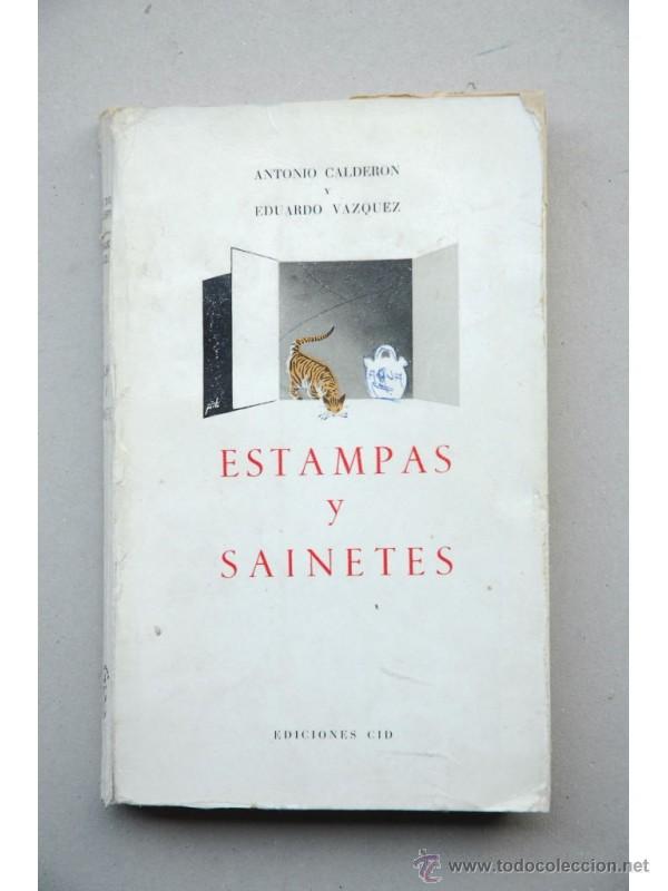 Libros: Estampas y sainetes - CALDER&Oacute;N, Antonio - Foto 1